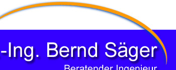 Dipl.-Ing. Bernd Sger - Beratender Ingenieur -